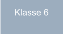 Klasse 6